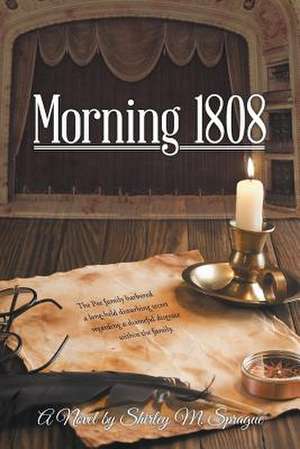 Morning 1808 de Shirley M. Sprague