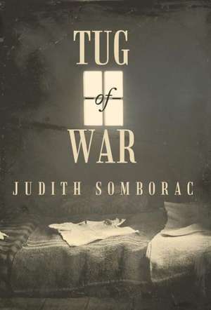 Tug-Of-War de Judith Somborac