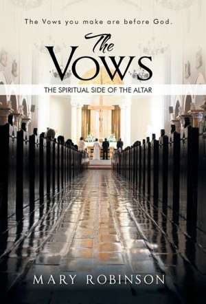 The Vows de Mary Robinson