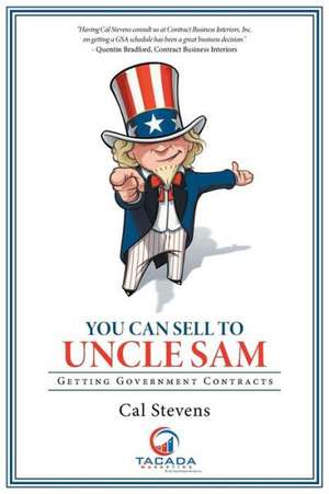 You Can Sell to Uncle Sam de Cal Stevens