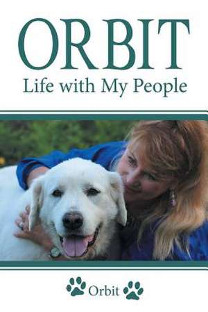 Orbit: Life with My People de Orbit