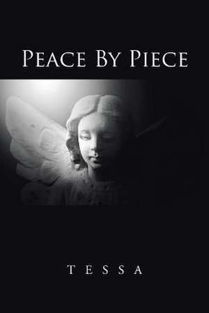 Peace by Piece de Tessa