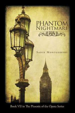 Phantom Nightmare de Sadie Montgomery