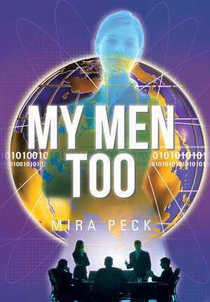 My Men Too de Mira Peck