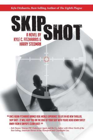 Skip Shot de Kyle C. Fitzharris