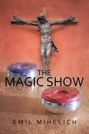 The Magic Show de Emil Mihelich