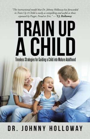 Train Up a Child de Johnny Holloway