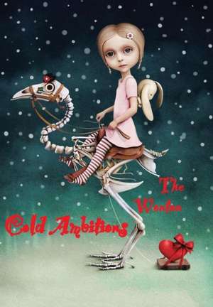 Cold Ambitions de The Wonton