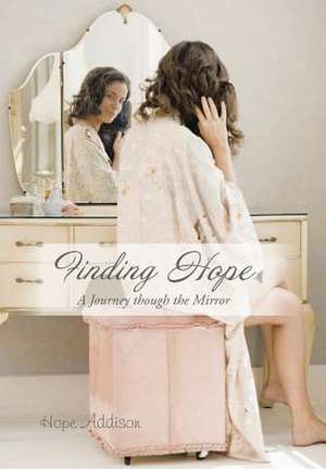 Finding Hope de Hope Addison