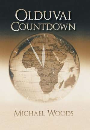 Olduvai Countdown de Michael Woods