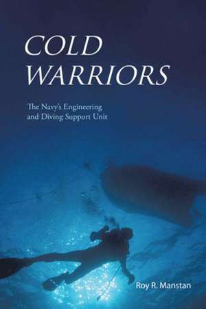 Cold Warriors de Roy R Manstan