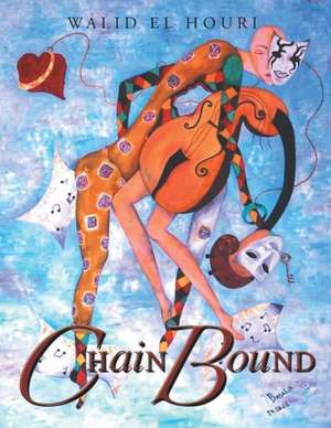 Chainbound de Walid El Houri