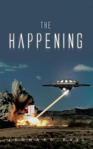 The Happening de Leonard Kail