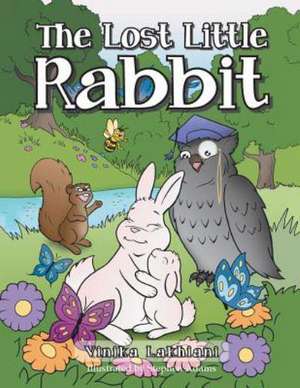 The Lost Little Rabbit de Vinika Lakhiani