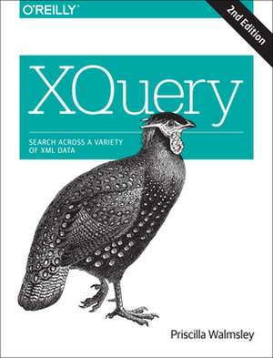 XQuery 2e de Priscilla Walmsley