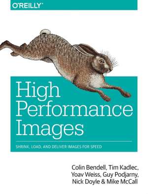 High Performance Images de Colin Bendell