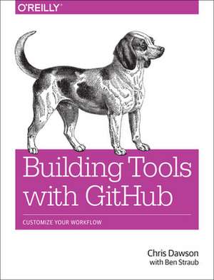 Building Tools with GitHub de C Dawson