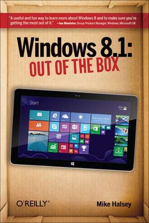 Windows 8.1: Out of the Box 2ed de Mike Halsey