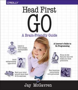 Head First Go de Jay Mcgavren