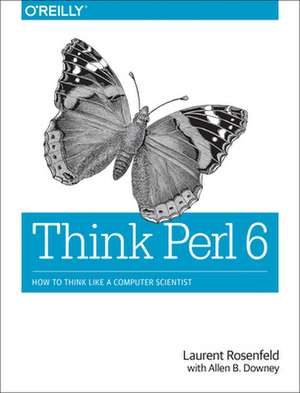 Think Perl 6 de Laurent Rosenfeld