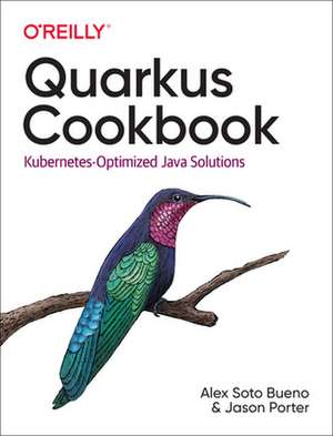 Quarkus Cookbook de Alex Soto