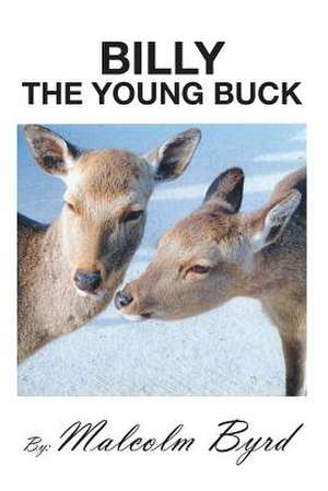 Billy the Young Buck de MR Malcolm Byrd