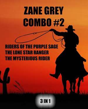 Zane Grey Combo #2 de Zane Grey