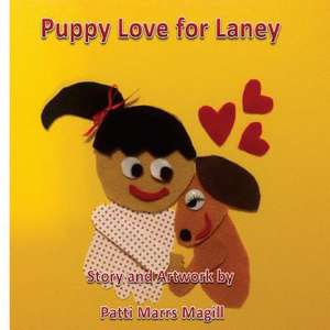 Puppy Love for Laney de Patti Marrs Magill