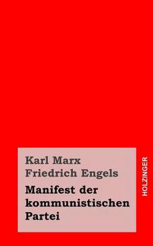 Manifest Der Kommunistischen Partei de Karl Marx