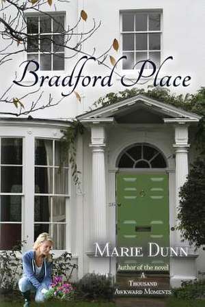 Bradford Place de Marie Dunn