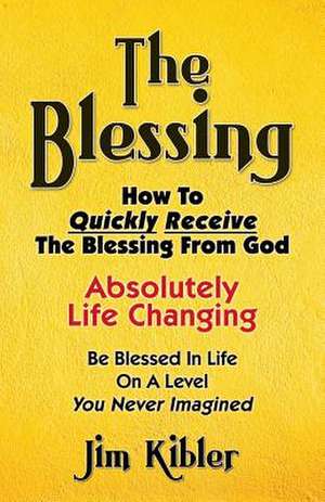 The Blessing de Jim Kibler