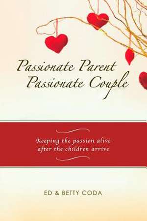 Passionate Parent Passionate Couple de Ed Coda