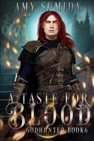 A Taste for Blood de Amy Sumida