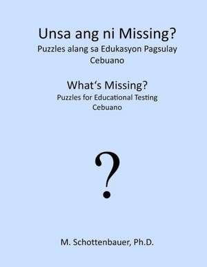 What's Missing? Puzzles for Educational Testing: Cebuano de M. Schottenbauer