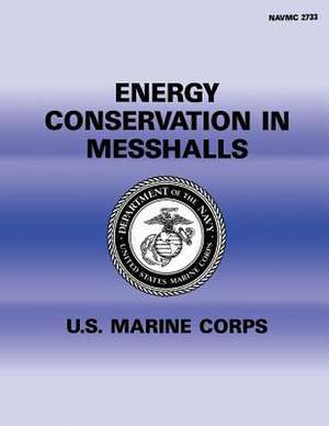 Energy Conservation in Messhalls de Department of the Navy