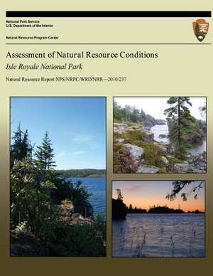 Assessment of Natural Resource Conditions Isle Royale National Park de National Park Service