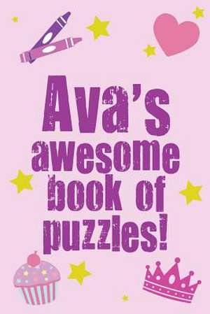 Ava's Awesome Book of Puzzles! de Clarity Media