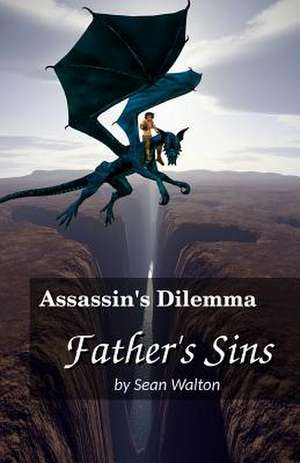 Father's Sins de Sean Walton