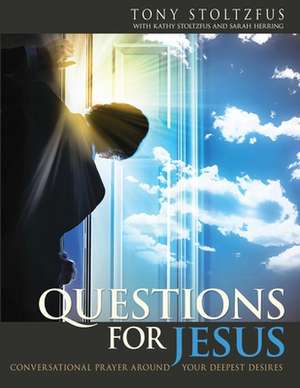 Questions for Jesus de Tony Stoltzfus