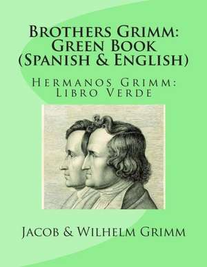 Brothers Grimm: Libro Verde de Wilhelm Grimm