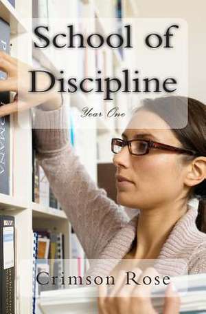 School of Discipline de Crimson Rose