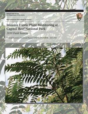 Invasive Exotic Plant Monitoring at Capitol Reef National Park de National Park Service