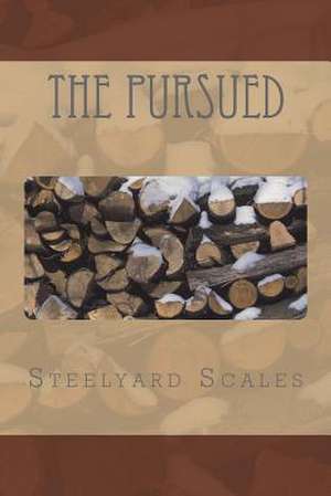 The Pursued de Steelyard Scales