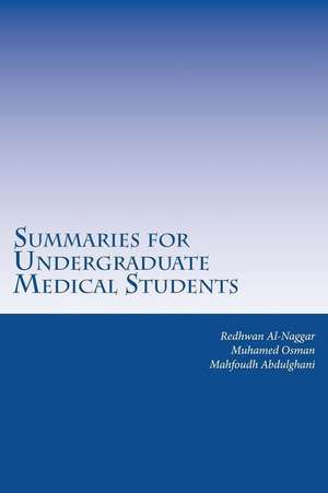 Summaries for Undergraduate Medical Students de Prof Redhwan Ahmed Al-Naggar