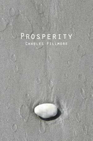 Prosperity de Charles Fillmore