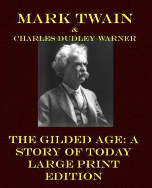 The Gilded Age de Mark Twain