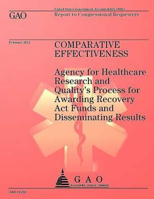 Comparative Effectiveness de Government Accountability Office (U S )