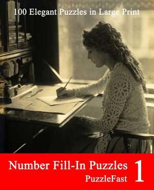 Number Fill-In Puzzles 1 de Puzzlefast