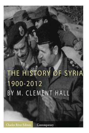 The History of Syria de M. Clement Hall