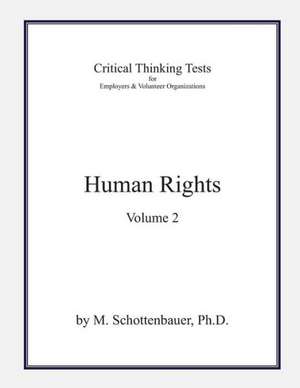 Critical Thinking Tests: Volume 2 de M. Schottenbauer